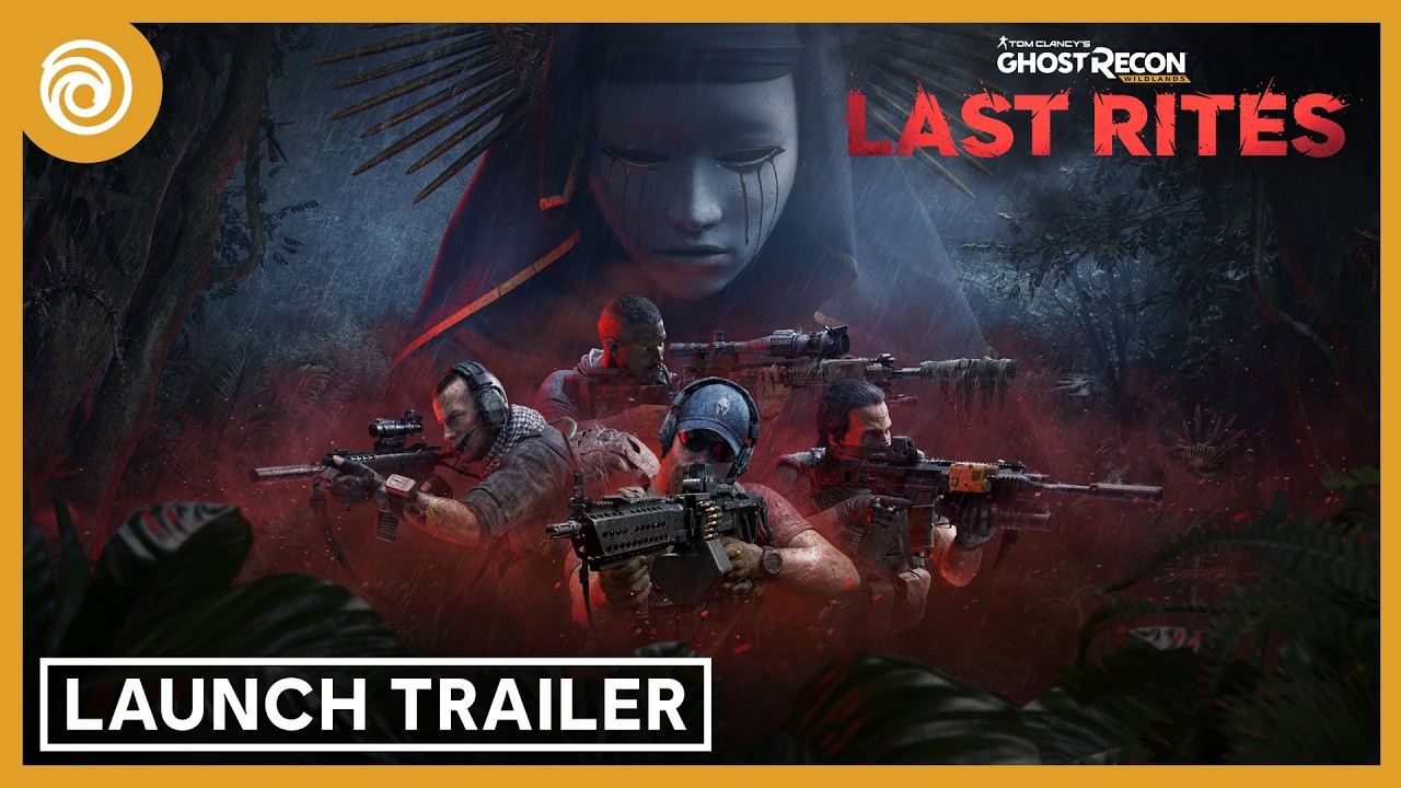 Tom Clancy’s Ghost Recon® Wildlands: Last Rites Official Launch Trailer